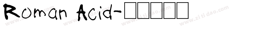 Roman Acid字体转换